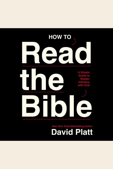 How to Read the Bible - A Simple Guide to Deeper Intimacy with God - cover