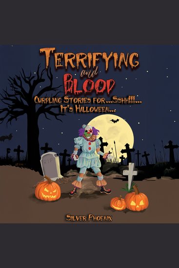 Terrifying and Blood - Curdling Stories forSshh!!!It's Halloween - cover