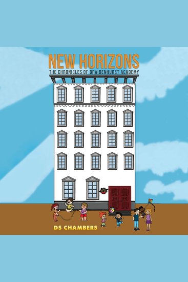 New Horizons - The Chronicles of Braidenhurst Academy - cover