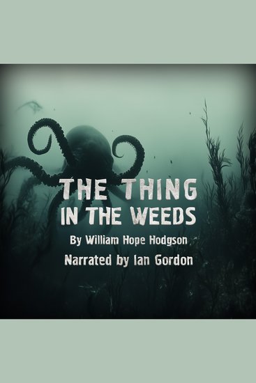 The Thing in the Weeds - cover