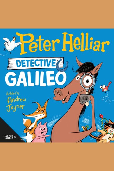 Detective Galileo - A hilarious children's book series from one of Australia's Favourite Comedians illustrated by Andy Joyner brand new in 2025! - A hilarious children's book series from one of Australia's Favourite Comedians illustrated by Andy Joyner brand new in 2025! - cover