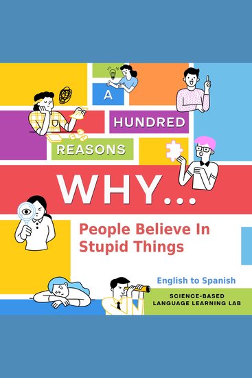 A Hundred Reasons Why People Believe In Stupid Things - English to Spanish - cover