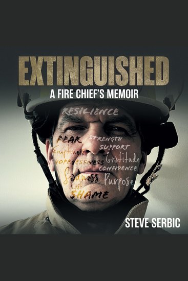 Extinguished - A Fire Chief's Memoir - cover