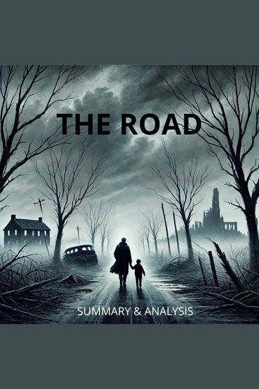 Road The: Book Summary & Analysis - cover