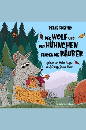 Der Wolf und das Hühnchen fangen die Räuber - cover