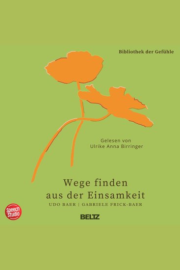 Wege finden aus der Einsamkeit - Bibliothek der Gefühle 10 - cover