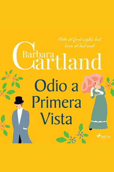 Odio a Primera Vista: Enemies to lovers - Hate at first sight but love at last end - cover