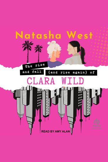 The Rise and Fall (and Rise Again) of Clara Wild - cover