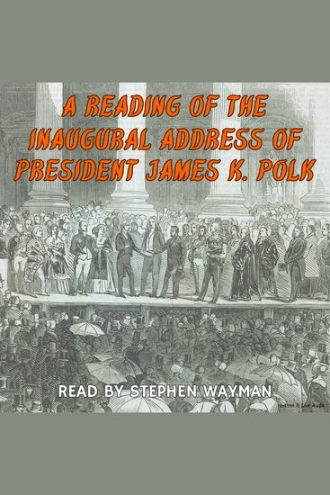 A Reading of the Inaugural Address of President James K Polk - cover