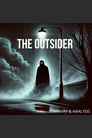 Outsider The: Book Summary & Analysis - cover