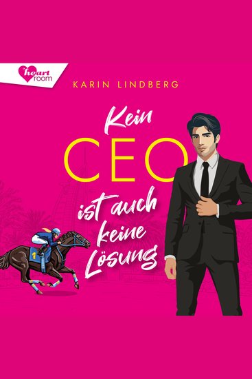 Kein CEO ist auch keine Lösung - Sand & Sweetheart Reihe 1 - cover