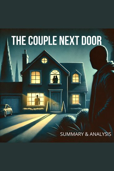 Couple Next Door The: Book Summary & Analysis - cover