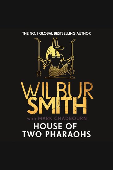 House of Two Pharaohs - Step into the world of gold gods and deadly ambition with the latest Egyptian adventure - cover