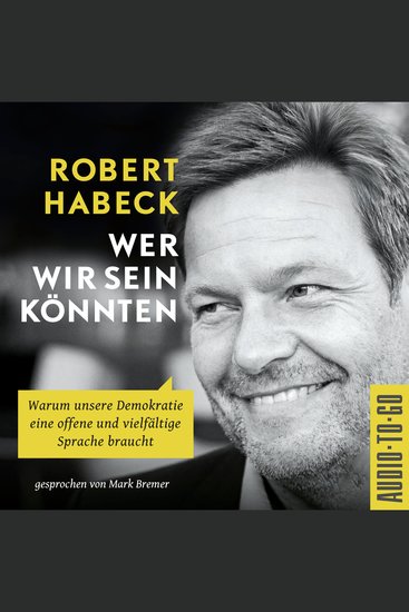 Wer wir sein könnten - Warum unsere Demokratie eine offene und vielfältige Sprache braucht (ungekürzt) - cover