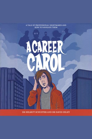 A Career Carol - A Tale of Professional Nightmares and How to Navigate Them - cover