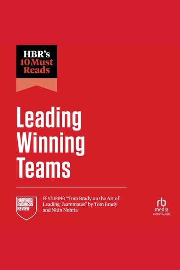 HBR 10 Must Reads on Leading Winning Teams - cover