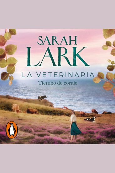 La veterinaria Tiempo de coraje (La veterinaria 3) - cover