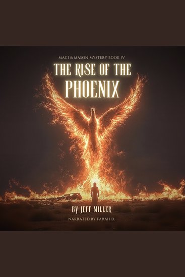 The Rise of the Phoenix - Maci & Mason Mystery Book IV - cover