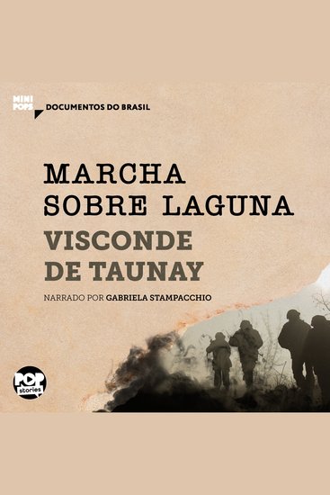Marcha sobre Laguna: Trechos selecionados de "A retirada da Laguna" - Documentos do Brasil - cover
