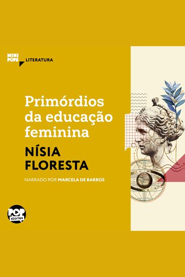 Primórdios da educação feminina: Textos selecionados de "Opúsculo humanitário" - Literatura - cover