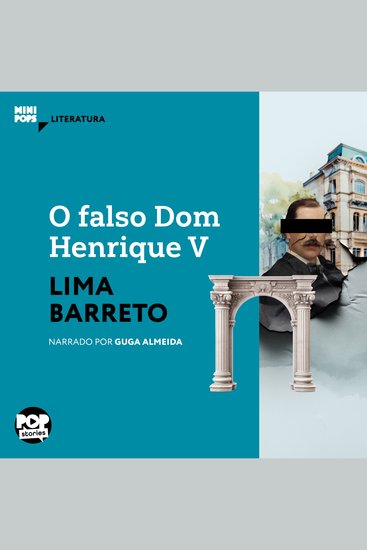 O falso Dom Henrique V: Episódio da história da Bruzundanga - Literatura - cover