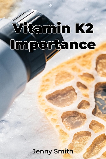 Vitamin K2 Importance - cover