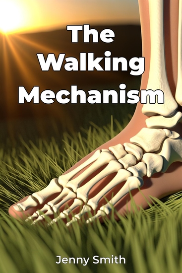 The Walking Mechanism - cover