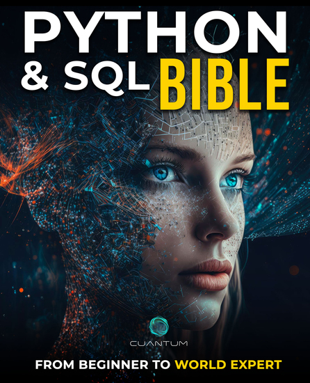 Python and SQL Bible - From Beginner to World Expert: Unleash the true potential of data analysis and manipulation - cover