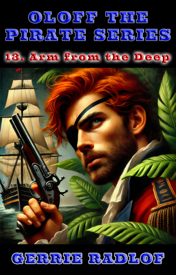Arm from the Deep - A Cape pirate adventure Book 13 - cover