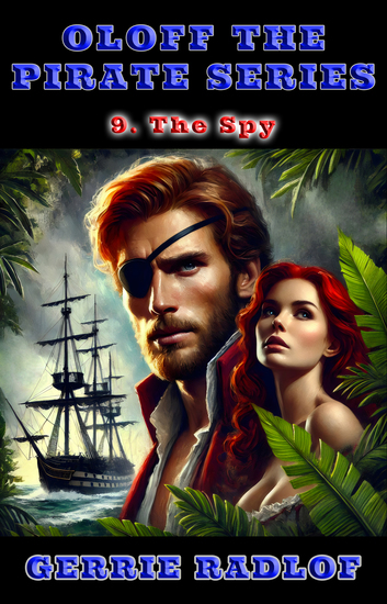 The Spy - A Cape pirate adventure Book 9 - cover