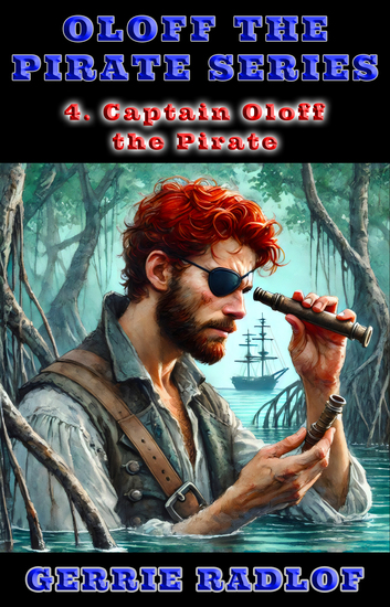 Captain Oloff the Pirate - A Cape pirate adventure Book 4 - cover