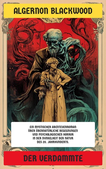 Der Verdammte - Ein mystischer Abenteuerroman über übernatürliche Begegnungen und psychologischen Horror in der Dunkelheit der Natur - cover