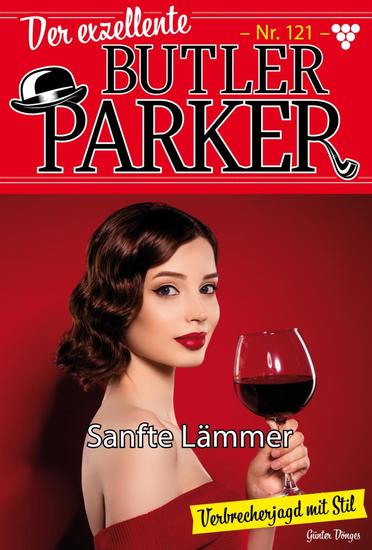 Sanfte Lämmer - Der exzellente Butler Parker 121 – Kriminalroman - cover