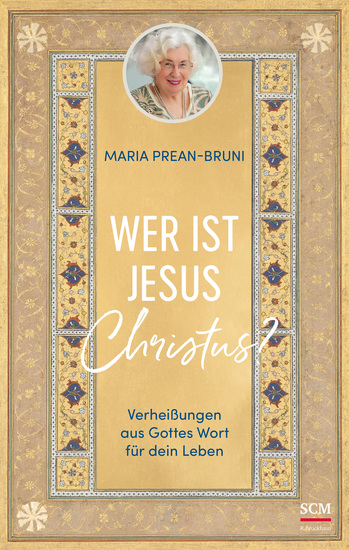 Wer ist Jesus Christus? - Verheißungen aus Gottes Wort für dein Leben - cover
