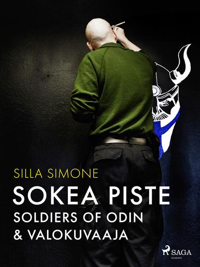 Sokea piste – Soldiers of Odin & valokuvaaja - cover