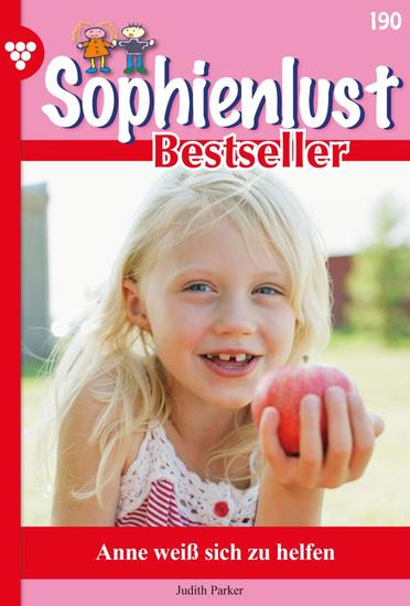 Anne weiß sich zu helfen - Sophienlust Bestseller 190 – Familienroman - cover