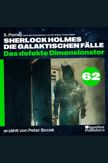 Das defekte Dimensionstor (Sherlock Holmes - Die galaktischen Fälle Folge 62) - cover