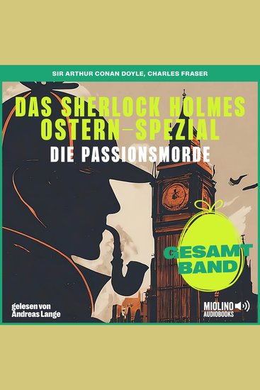 Die Passionsmorde - Das Sherlock Holmes Ostern-Spezial - cover
