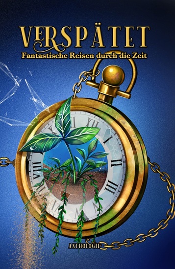 Verspätet: Fantastische Reisen durch die Zeit - cover