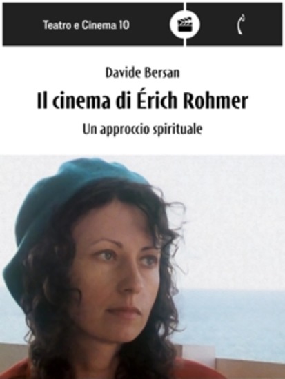 Il cinema di Éric Rohmer - Un approccio spirituale - cover