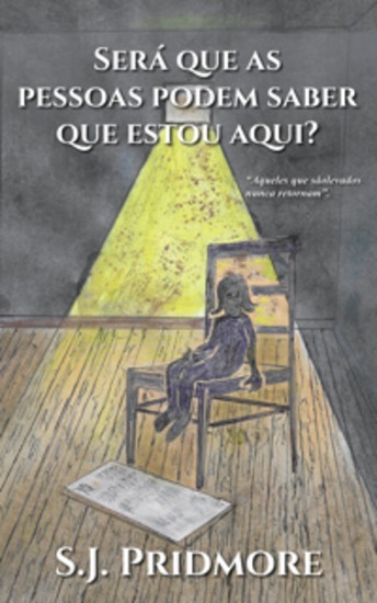 Será Que As Pessoas Podem Saber Que Estou Aqui? - Aqueles Que Se Vão Nunca Retornam - cover