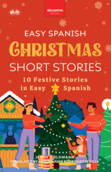 Easy Spanish Christmas Short Stories - 10 Festive Stories In Easy Spanish - cover