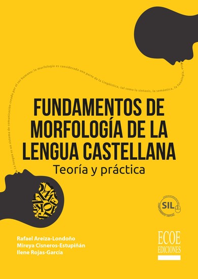 Fundamentos de morfología de la lengua Castellana - Teoría y práctica - cover