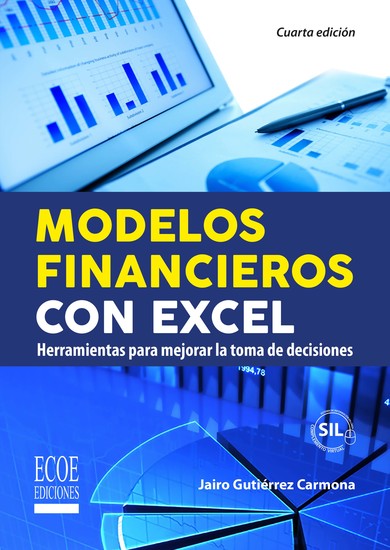Modelos financieros con Excel - 4ta edición - Herramientas para mejorar la toma de decisiones empresariales - cover