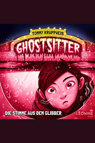 Ghostsitter 20 - Die Stimme aus dem Glibber - cover