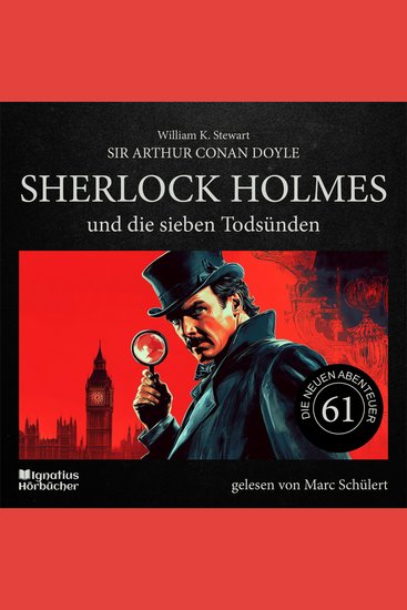 Sherlock Holmes und die sieben Todsünden (Die neuen Abenteuer Folge 61) - cover