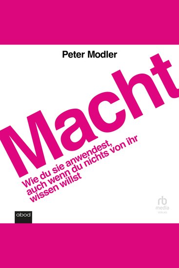 Macht - Wie du sie anwendest auch wenn du nichts von ihr wissen willst - cover
