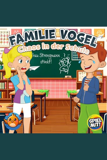 Chaos in der Schule - Familie Vogel Erzählung - cover