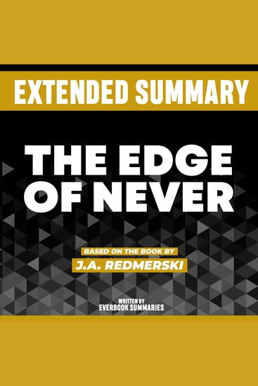 Extended Summary - The Edge Of Never - Based On The Book By JA Redmerski - cover