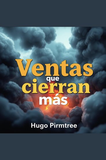 Ventas que cierran más - "¡Transforma tu preparación en ventas que cierran más! Accede a lecciones de audio potentes para triunfar en tu test" - cover